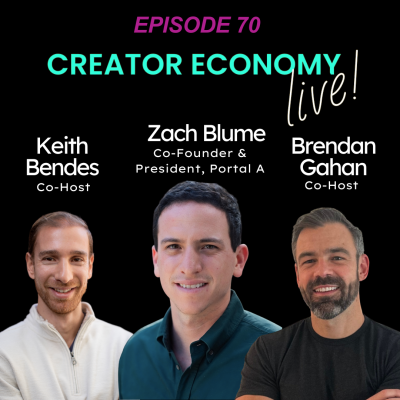 Episode 70: Inside Portal A: Zach Blume on 15 Years of Shaping the Creator Economy